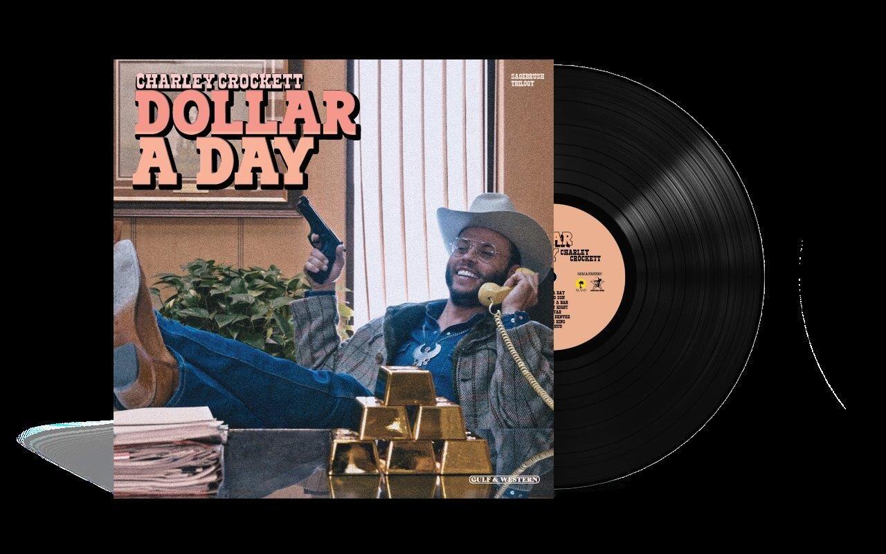 CHARLEY CROCKETT - A Dollar A Day - Vinyl LP