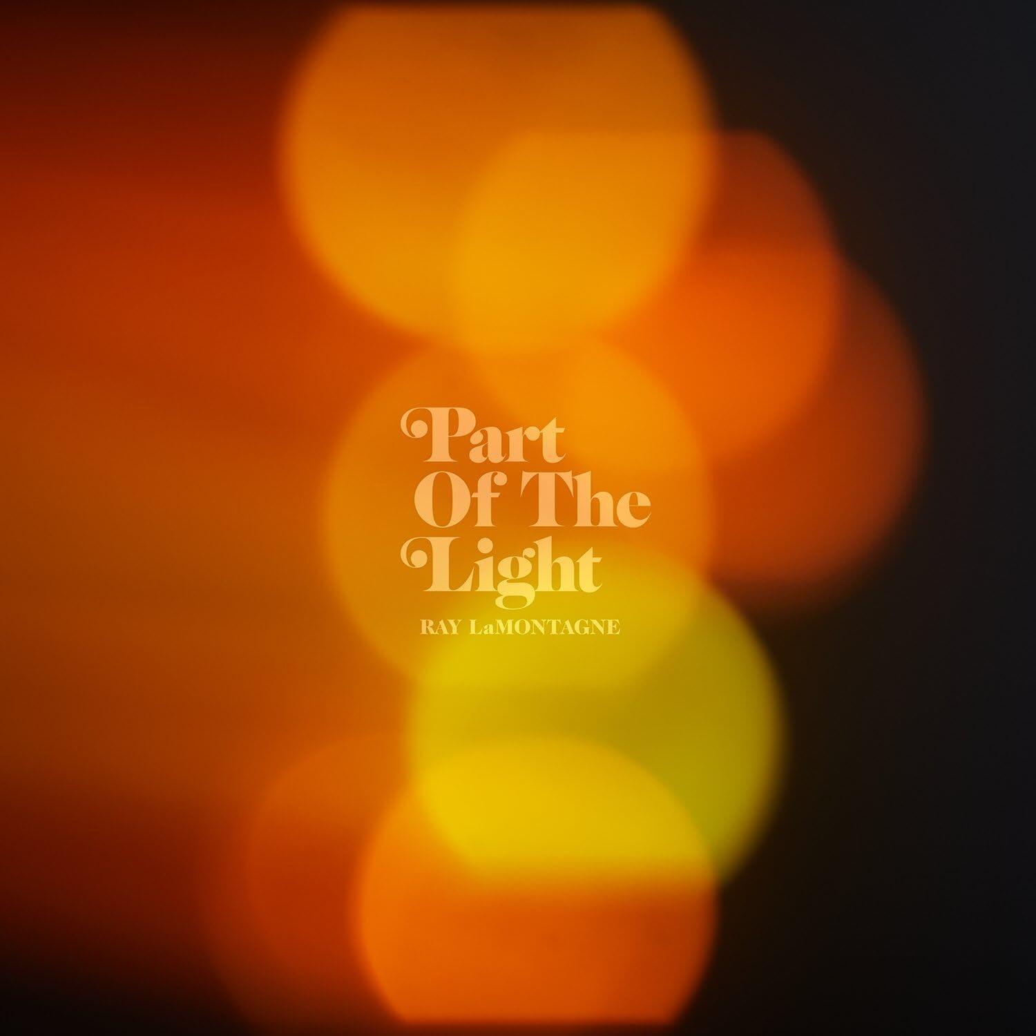 RAY LAM<ONTAGNE - Part Of The Light