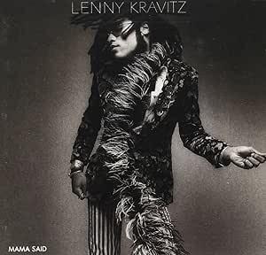 Lenny Kravitz - Mama Said