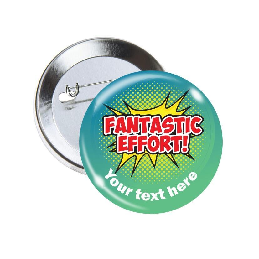 Custom Badges | Fantastic Effort, Super Hero/Retro Design, Reward Personalised Badges for Schools