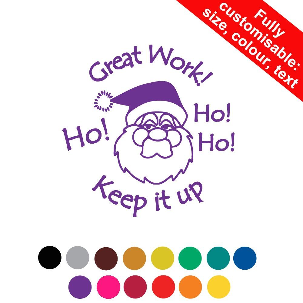 Teacher Stamps | Ho! Ho! Ho! Great work, Keep it up Teacher Stamps for Christmas - 22mm