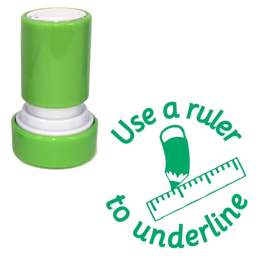 Teacher Stamps | Use a ruler to underline School Stamp 22mm, Green Ink - SALE STOCK!