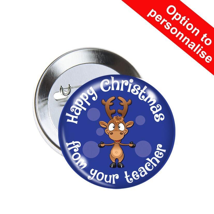 School Badges | Cute Reindeer, Happy Christmas from your teacher Pin Badges x 10