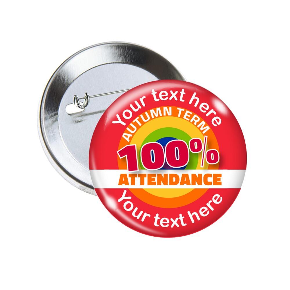 Custom Badges | 100% Attendance, Rainbow Circles Design, Personalised Pin Badges for Schools