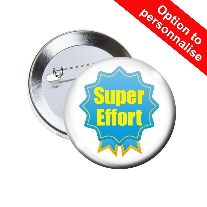 School Badges | Super Effort ,Rosette Design Sports / Award Pin Badges x 10