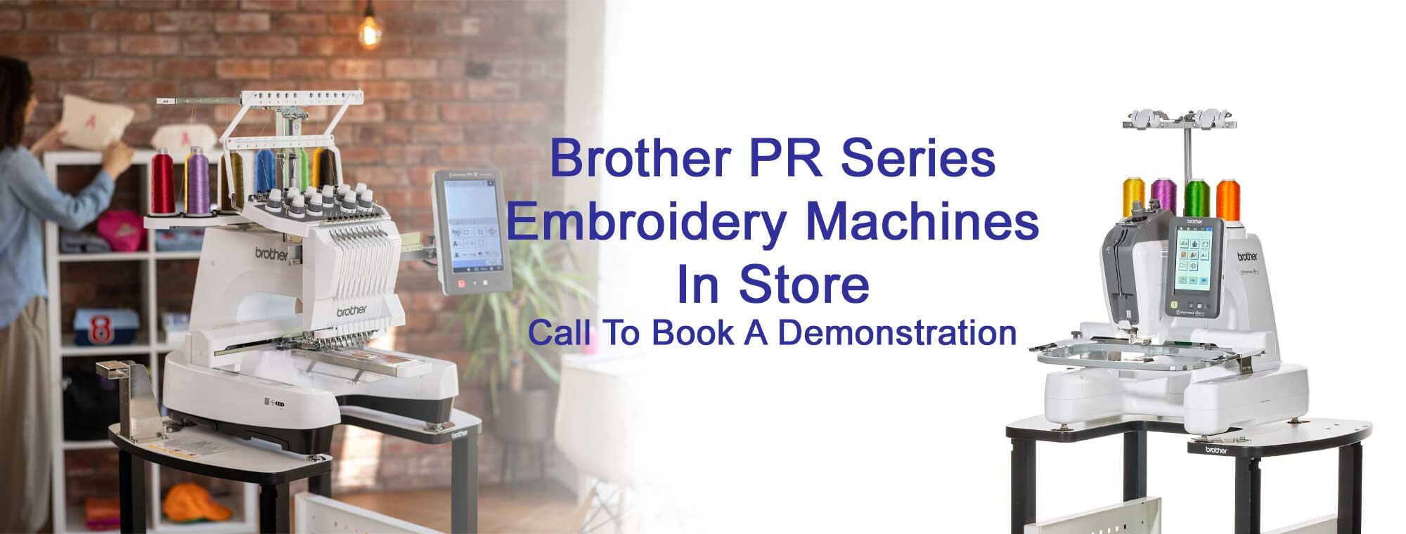 Brother PR Series Embroidery Machine In Store Advert
