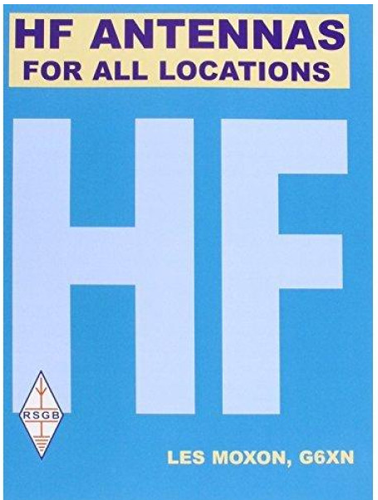 Hf antennas for all locations 2nd ed. Reprint 2002 by les moxon.