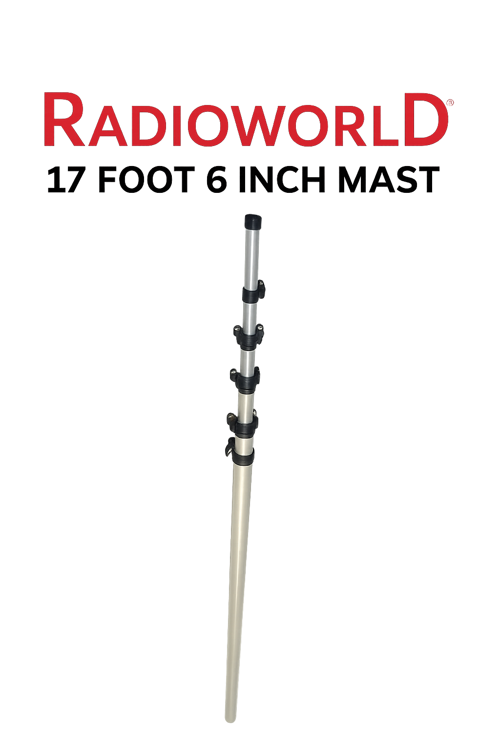Small antenna mast 17ft 6in extended – Radioworld UK branded telescopic aluminum mast with black clamps