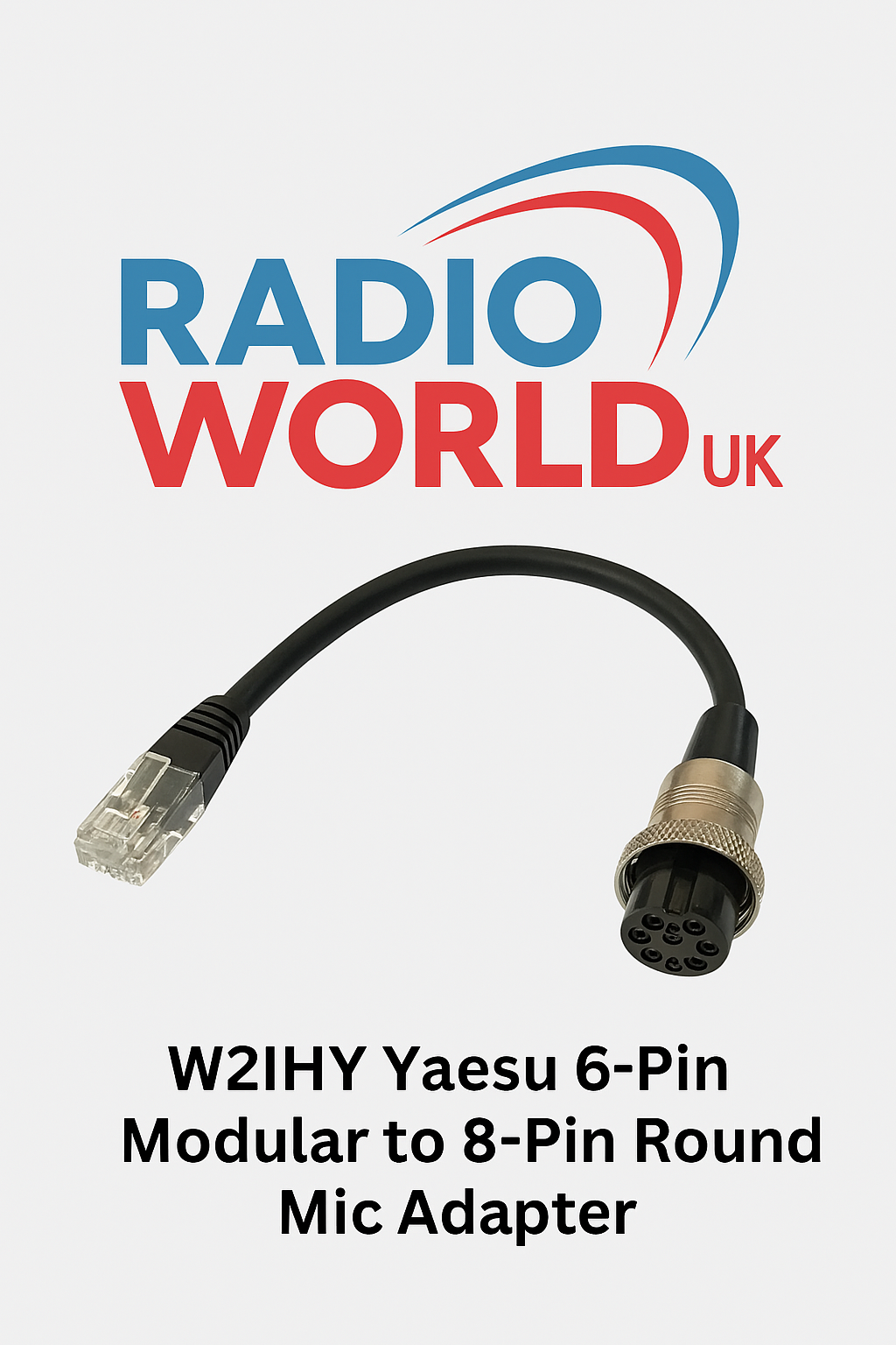 W2IHY Yaesu 6-Pin Modular to 8-Pin Round Mic Adapter cable with Radioworld UK