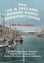 The uk & ireland marine radio frequency guide
