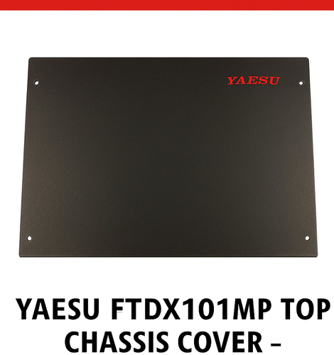Yaesu FTDX101MP top metal cover – OEM chassis replacement - CQ0945001