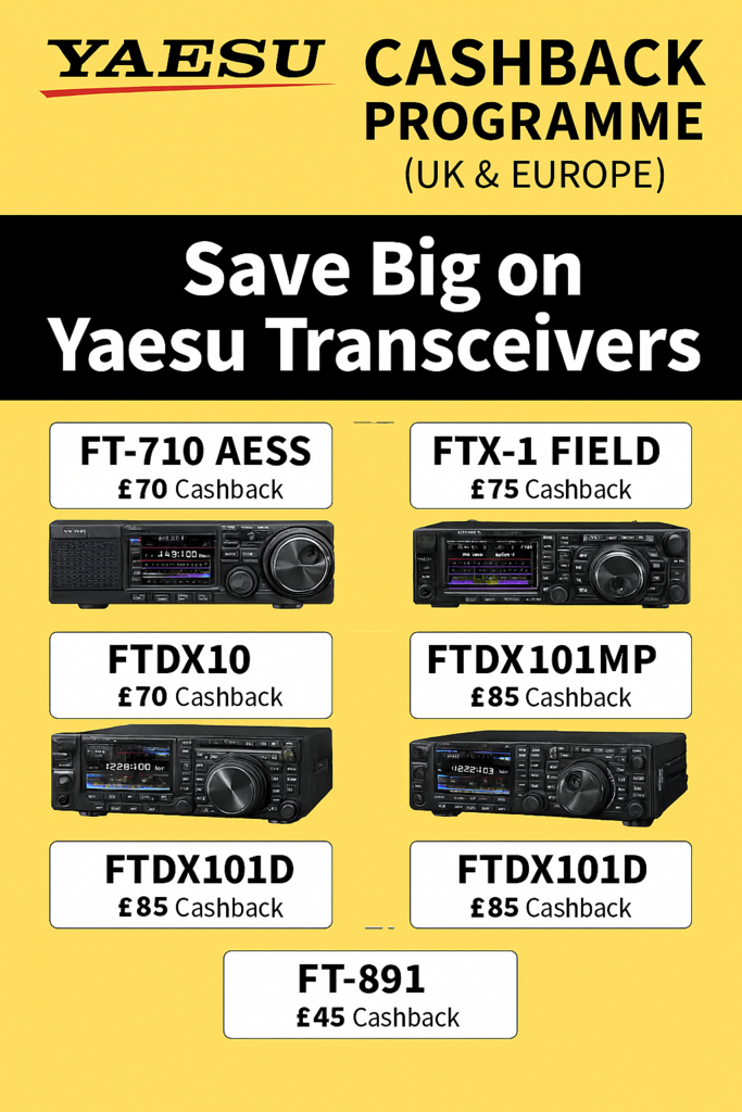 Yaesu Cashback Programme (UK & Europe) – Save Big on Top HF & VHF/UHF Transceivers 2026