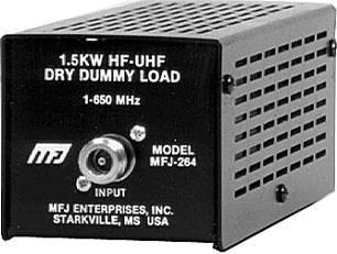 Mfj-264n 1.5kw dummy load (n-type) works with all radios  from 160 meters through 650 mhz and  from qrp to the full 1500 watt legal limit