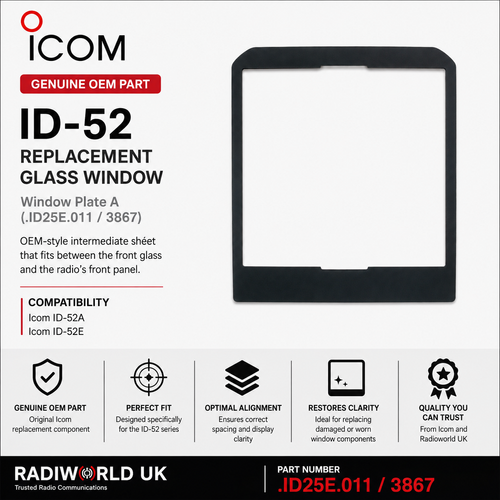 Icom ID‑52 replacement glass window sheet plate A .ID25E.011 3867 Radioworld UK