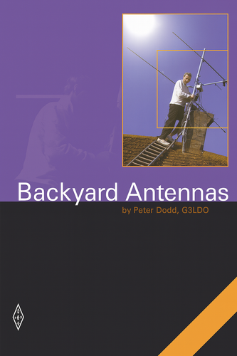 Backyard Antennas book cover – RSGB guide by Peter Dodd G3LDO featuring antenna installation photo and silhouette overlay – Radioworld UK
