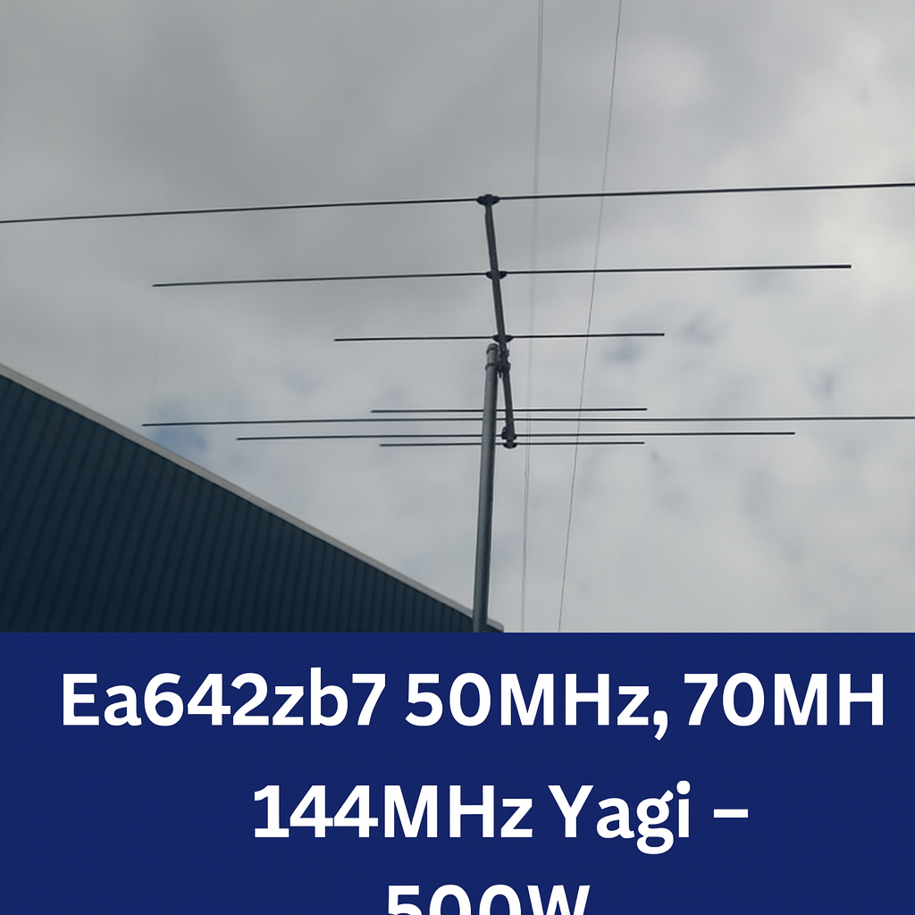 Ea642zb7 Yagi antenna mounted on a mast for 50MHz, 70MHz, and 144MHz amateur radio, rated for 500W power handling