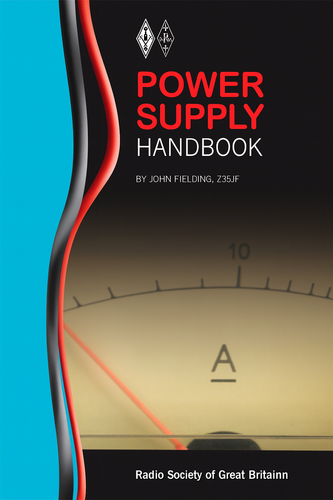Power Supply Handbook by John Fielding ZS5JF – amateur radio power supply guide at Radioworld UK