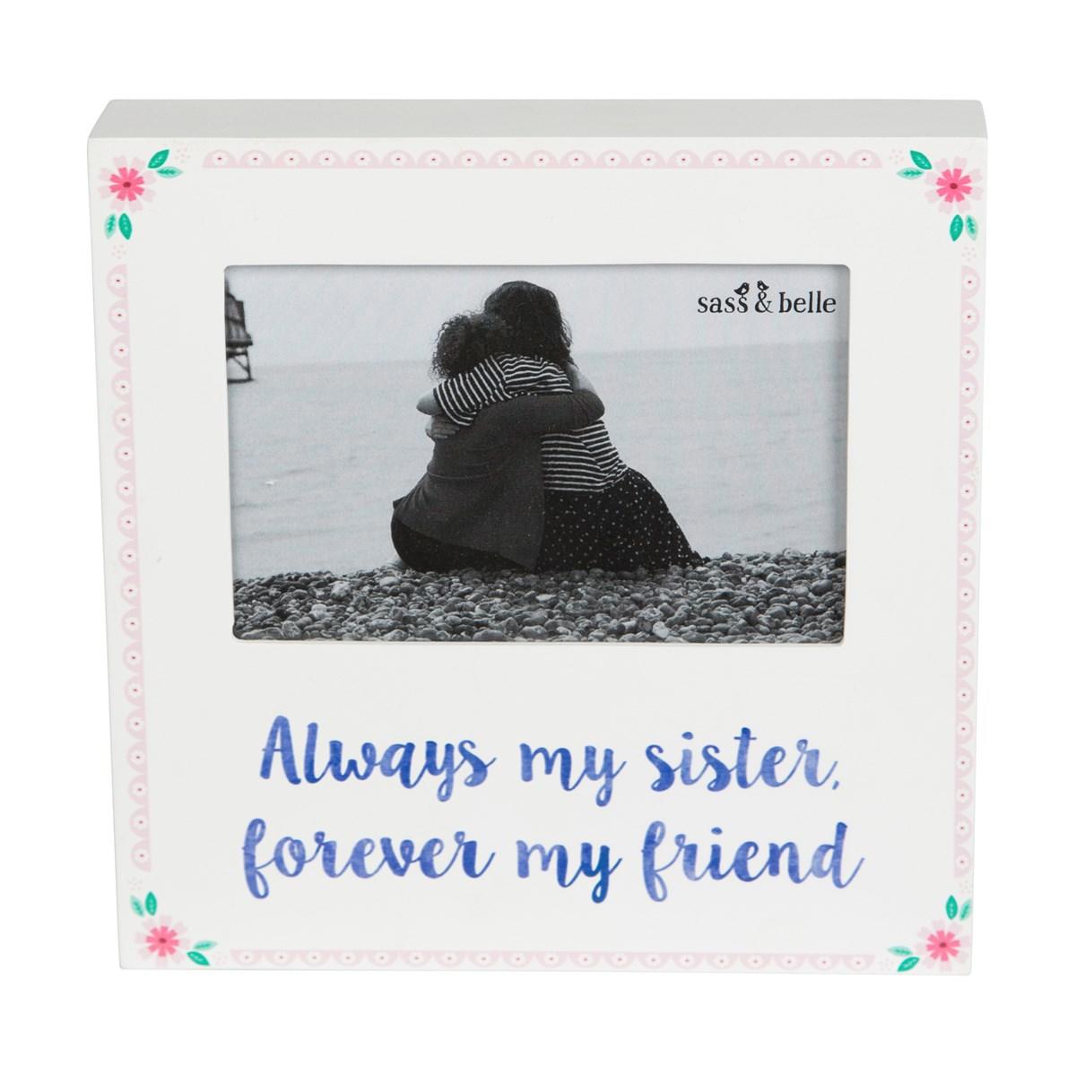 White Always My Sister 6x4 Picture Box Frame