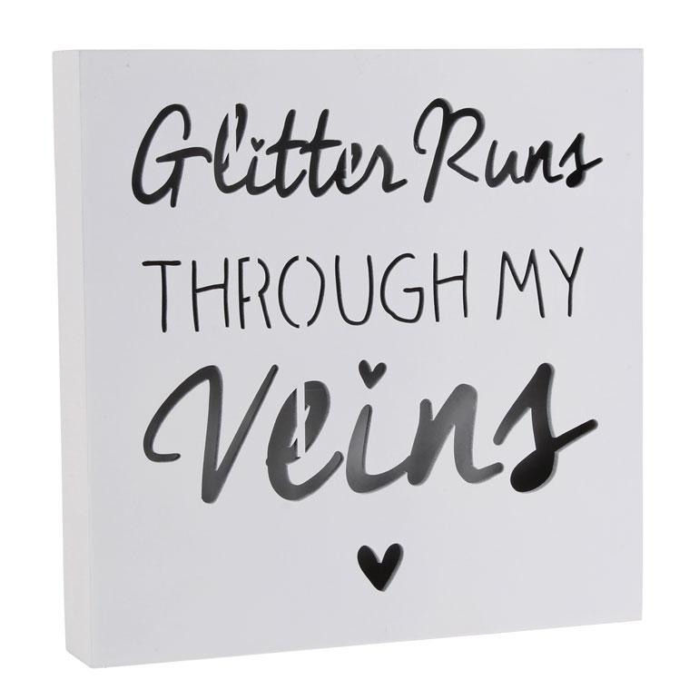 White Wooden Glitter Through My Veins LED Plaque