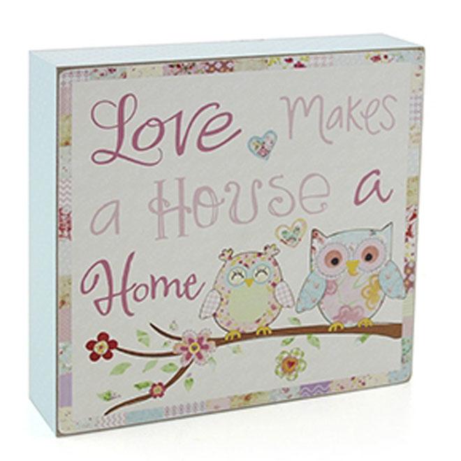 Love Makes A House A Home Owl Wood Block Sign