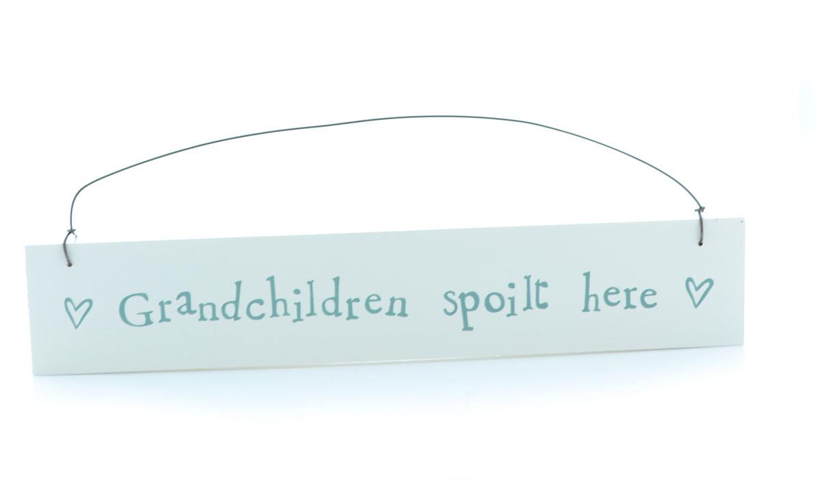 Wooden Slim Grandchildren Spoilt Here Plaque