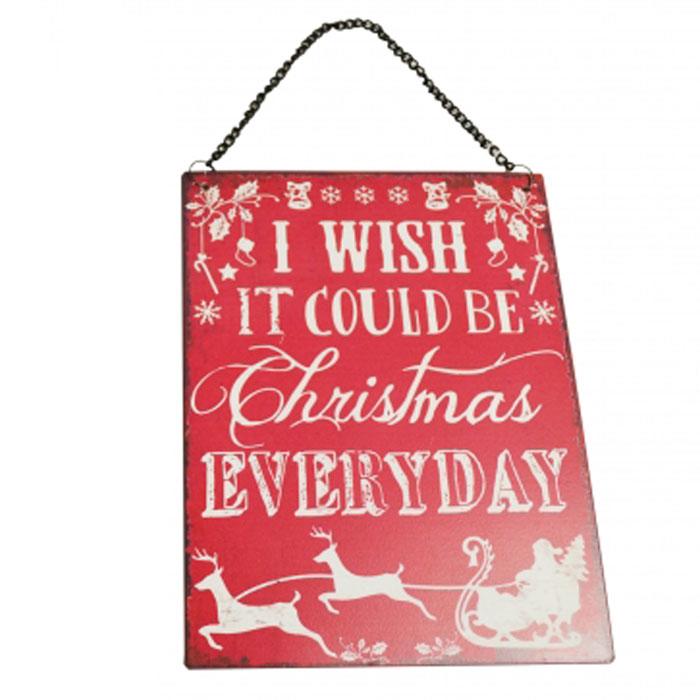 Red Metal Wish it Could Be Christmas Hanging Plaque