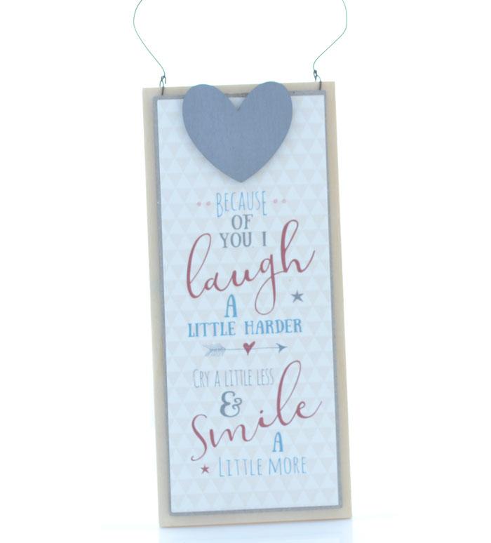 Because of You Wooden Hanging Wall Sign