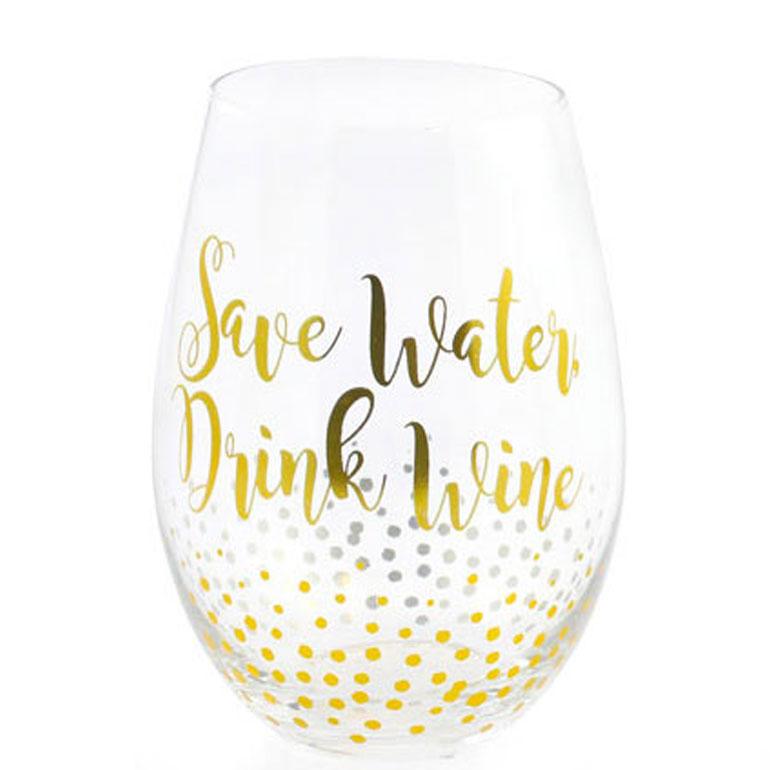 Gold Dotty Stemless Wine Glass Save Water Drink Wine