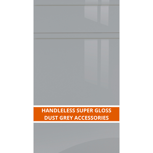 HANDLELESS SUPER GLOSS DUST GREY ACCESSORIES