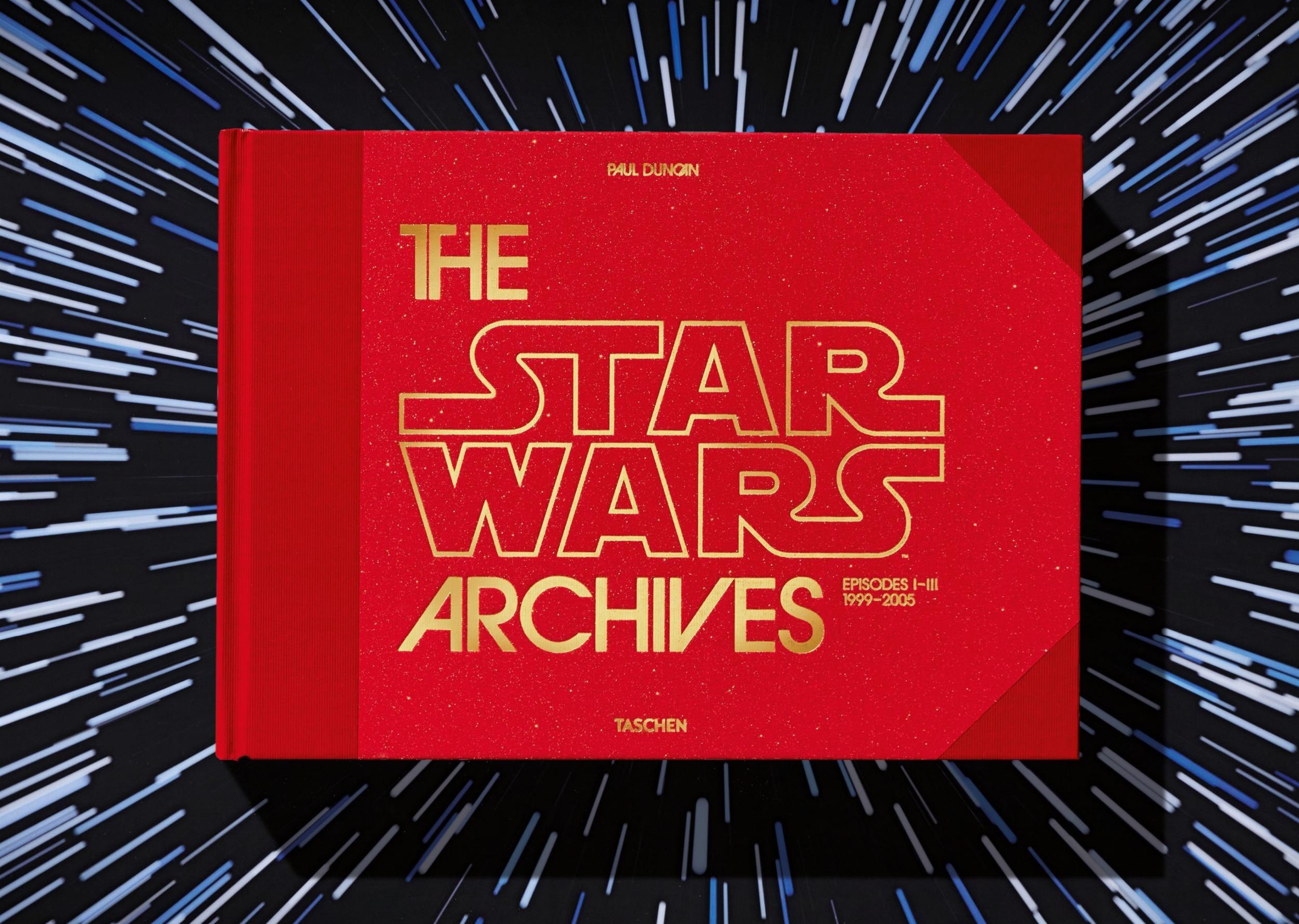 The Star Wars Archives. 1999–2005 - by Taschen, available from Kudos Memorabilia