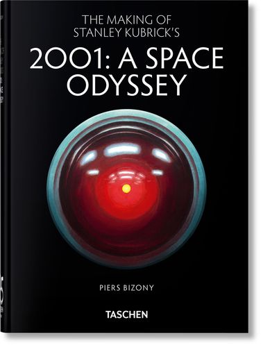 The Making of Stanley Kubrick's '2001: A Space Odyssey'. 45th Ed.