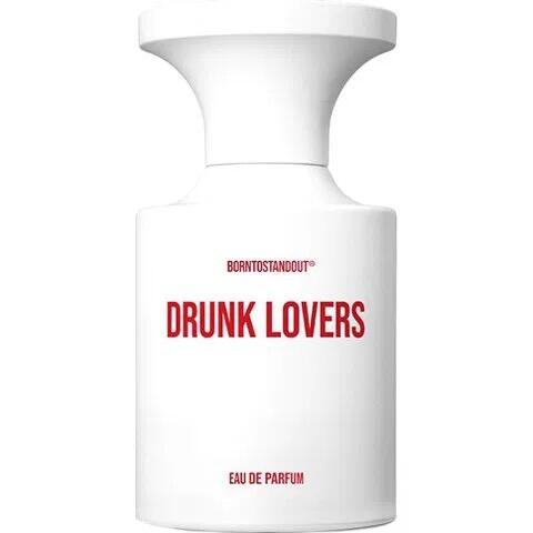 BORNTOSTANDOUT Drunk Lovers