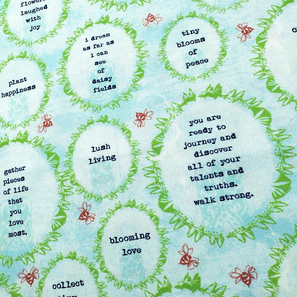junk journal fabric, motivational fabric, slow stitch, floral fabric for embroidery, Kelli-May Krenze, spirit of the garden, bees
