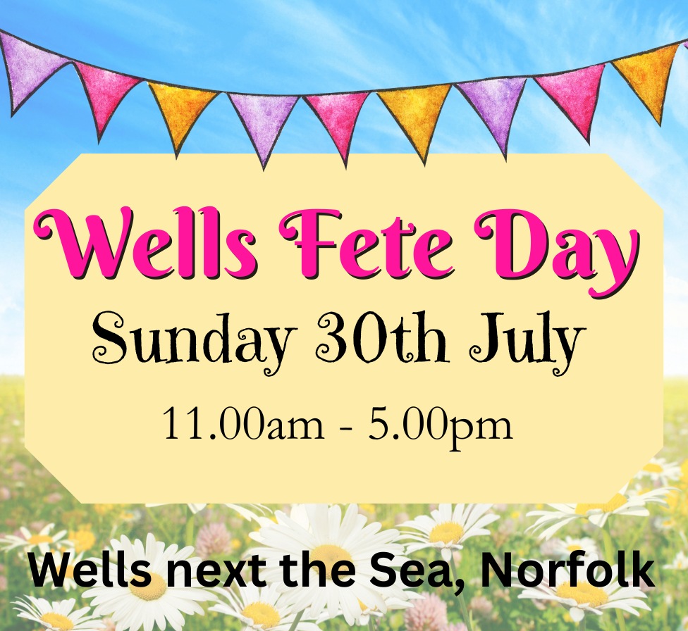 Wells Fete Day - Sunday 30th July - 11.00am - 5.00pm