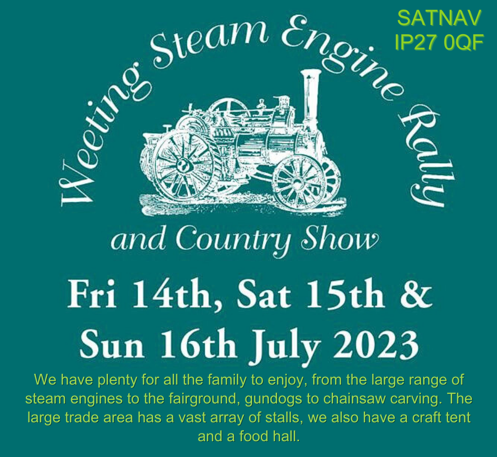 Weeting Steam Engine Rally - Fri 14th, Sat 15th & Sun 16th July - 10.00am - 5.00pm