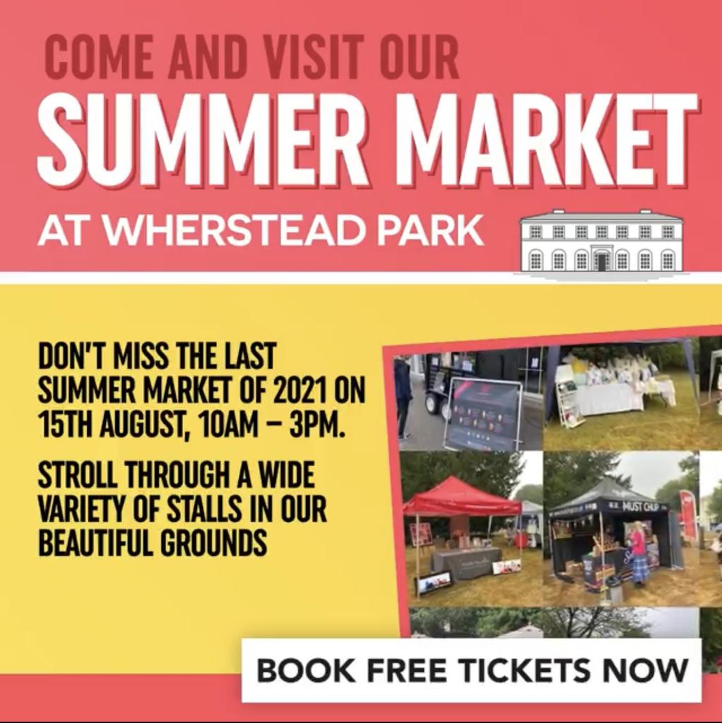 Wherstead Park Sunday Market - Sunday 15th August - 10am - 3pm