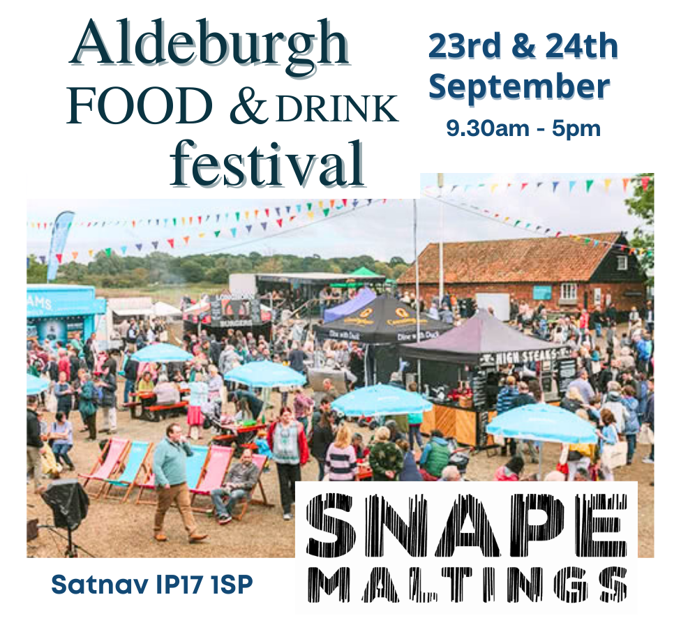 Aldeburgh Food & Drink Festival - 23rd & 24th September - 9.30am - 5.00pm