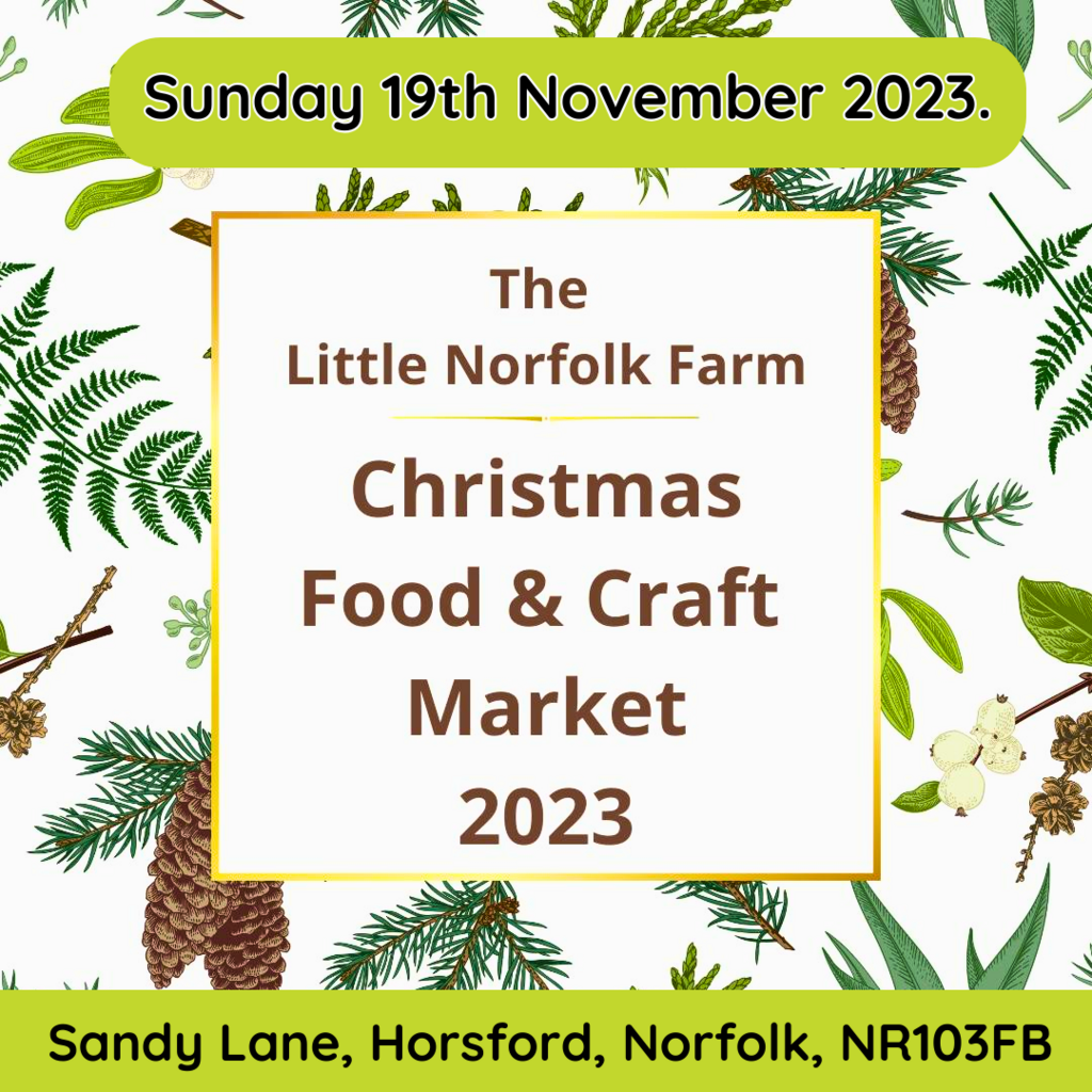 The Little Norfolk Farm Christmas Food & Craft Fair - Sunday 19th November - 11.00am - 4.00pm