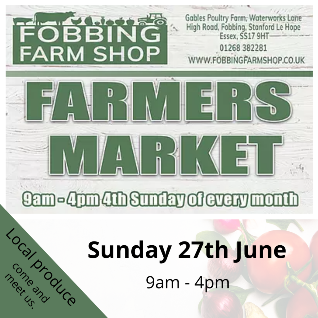 Fobbing Farmers Market - Sunday 27th June - 9am - 4pm