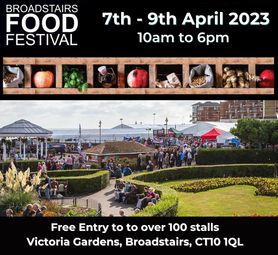 Broadstairs Food Festival Friday 7th Sun 9th April 2023