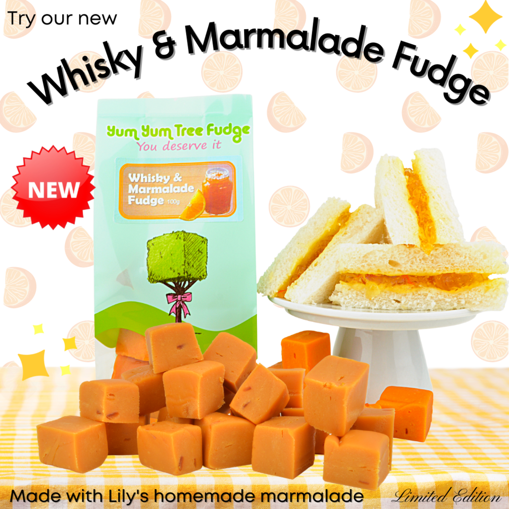 Try our new Whisky Marmalade Fudge - available while stocks last,