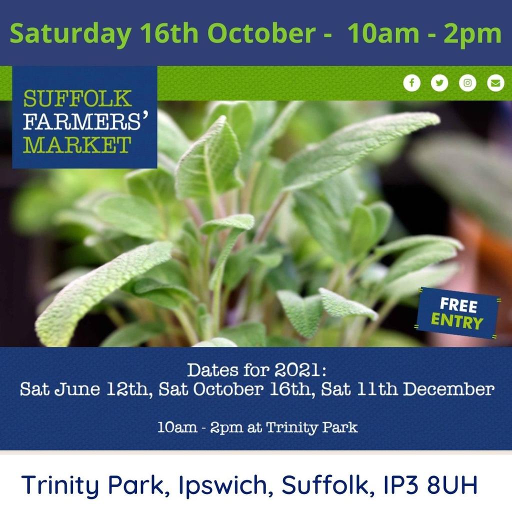 Suffolk Farmers Market - Trinity Park - Saturday 16th October 2021
