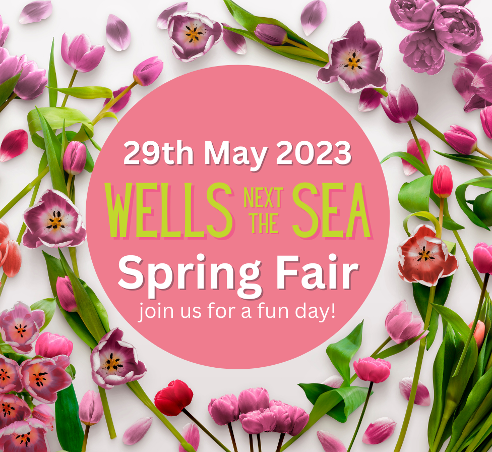 Wells (Norfolk) Spring Fair - Bank Holiday Monday 29th May 2023 -