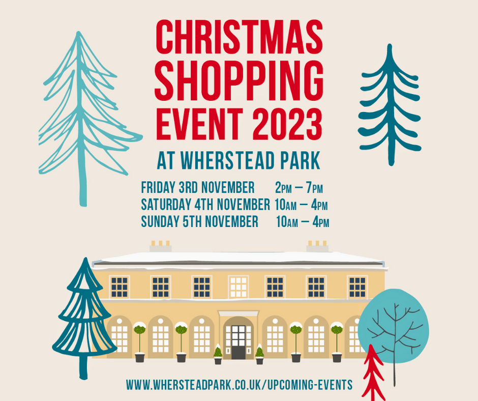 Christmas Shopping at Wherstead Park - Friday 3rd to Sunday 5th November