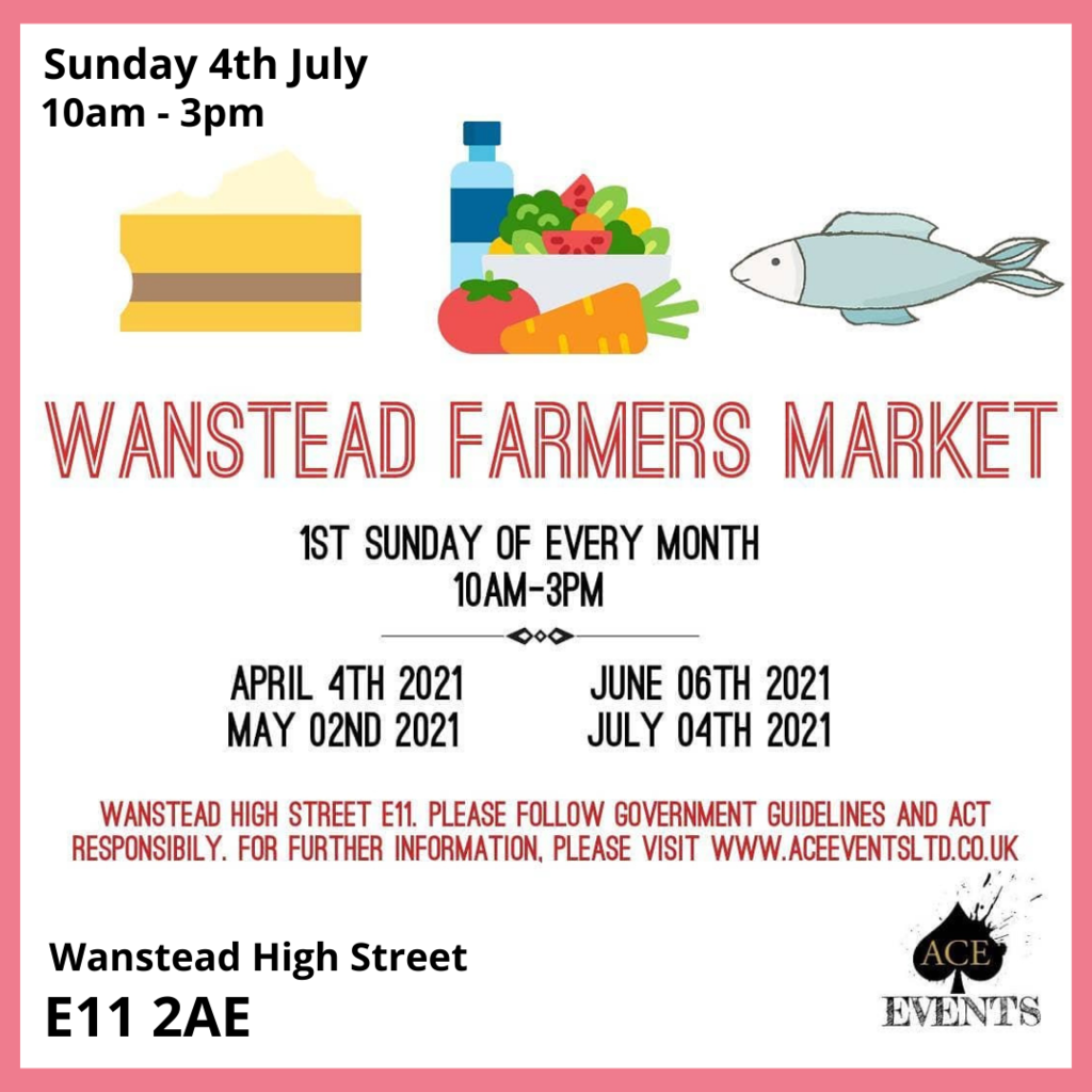 Wanstead Farmers Market Sunday 4th July