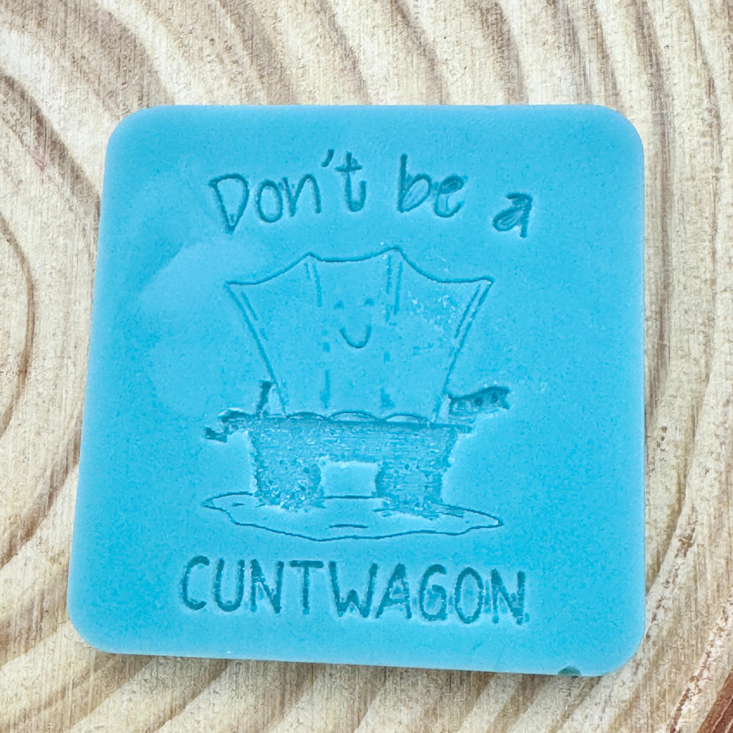 an image of a sweary wax melt square that reads cuntwagon