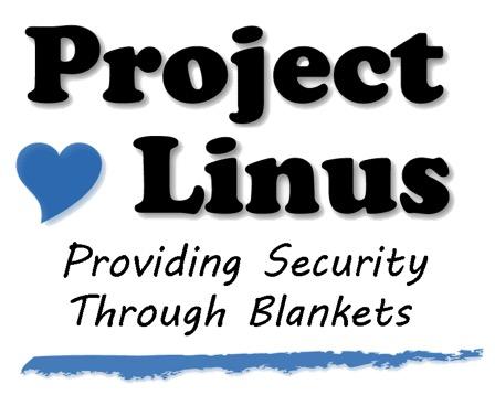Project Linus Day - Friday 5th May