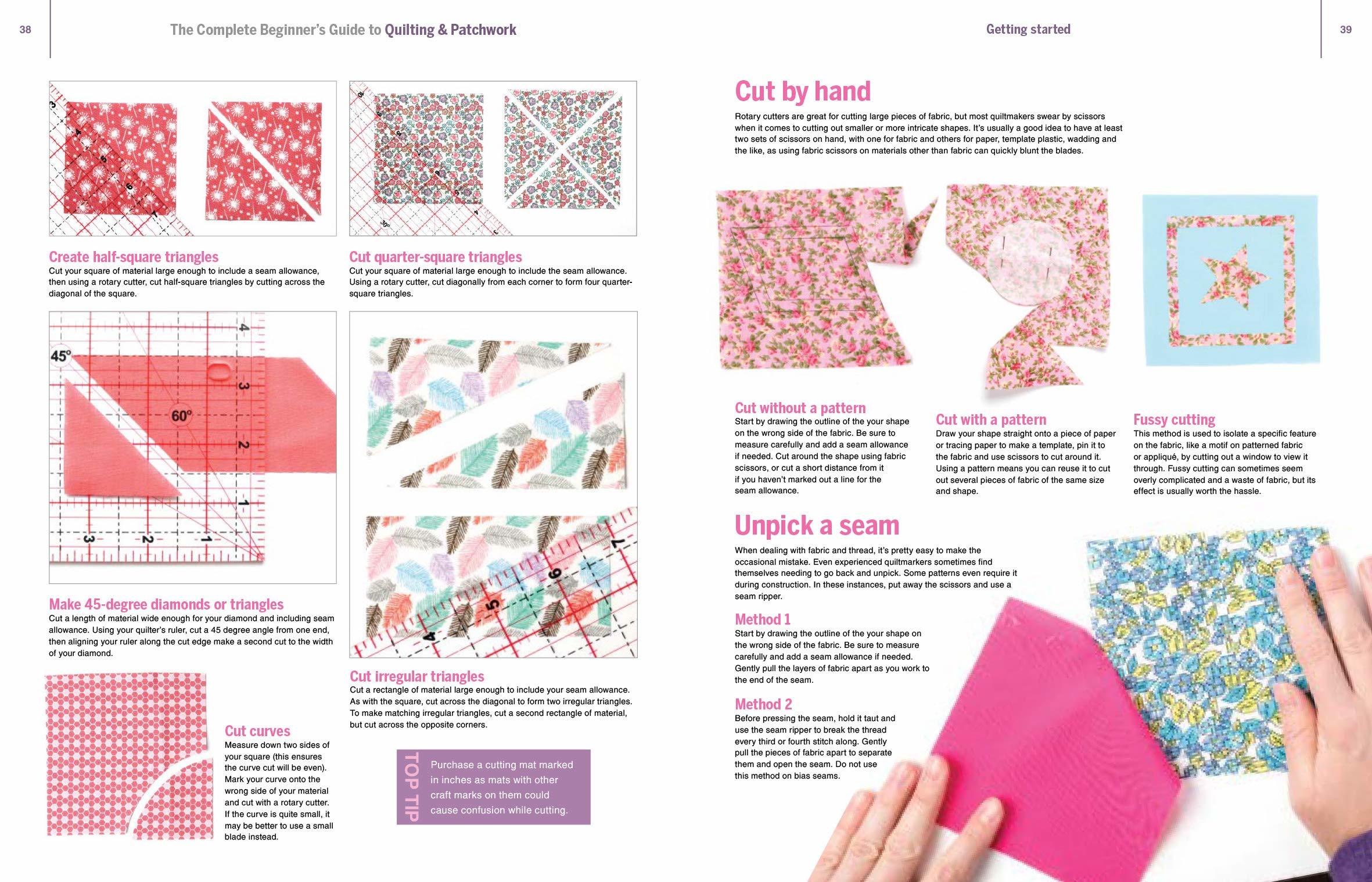 The Complete Beginner's Guide to Quilting and Patchwork: Everything You ...