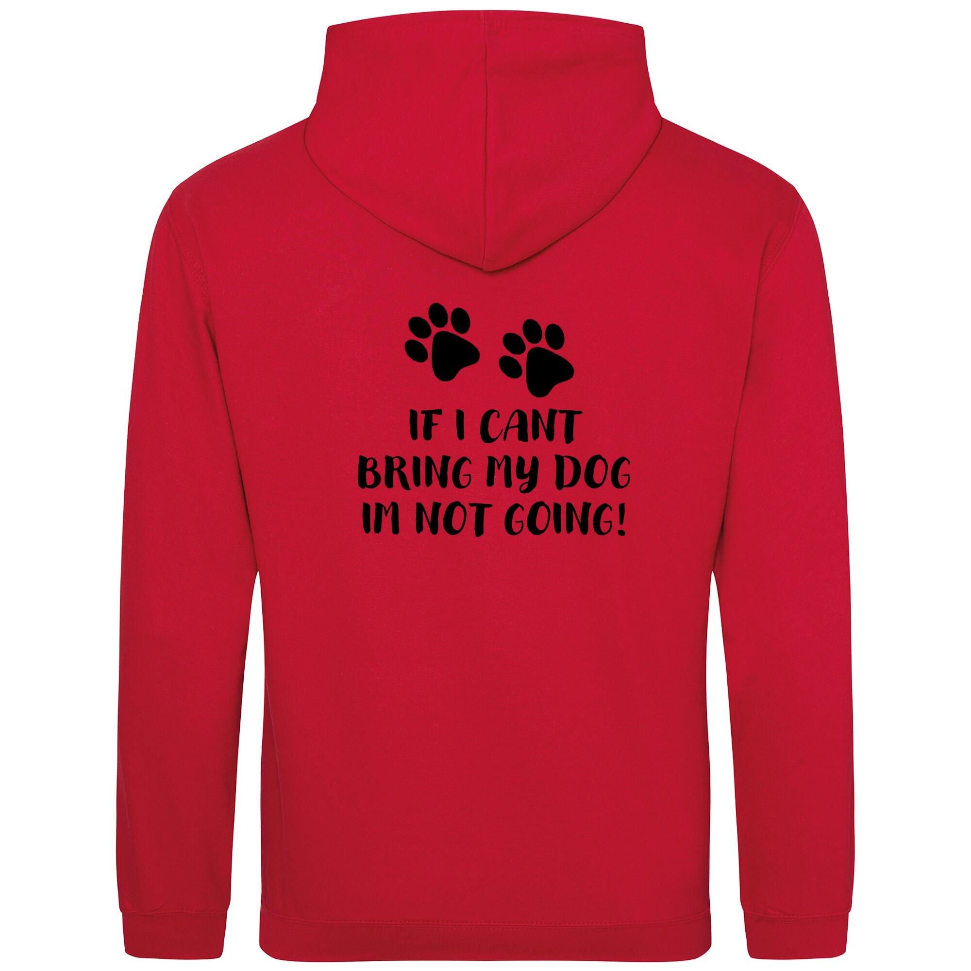Red Pullover Hoodies with "If I Can't Take My Dog" Black Print - Agility Lifestyle Collection