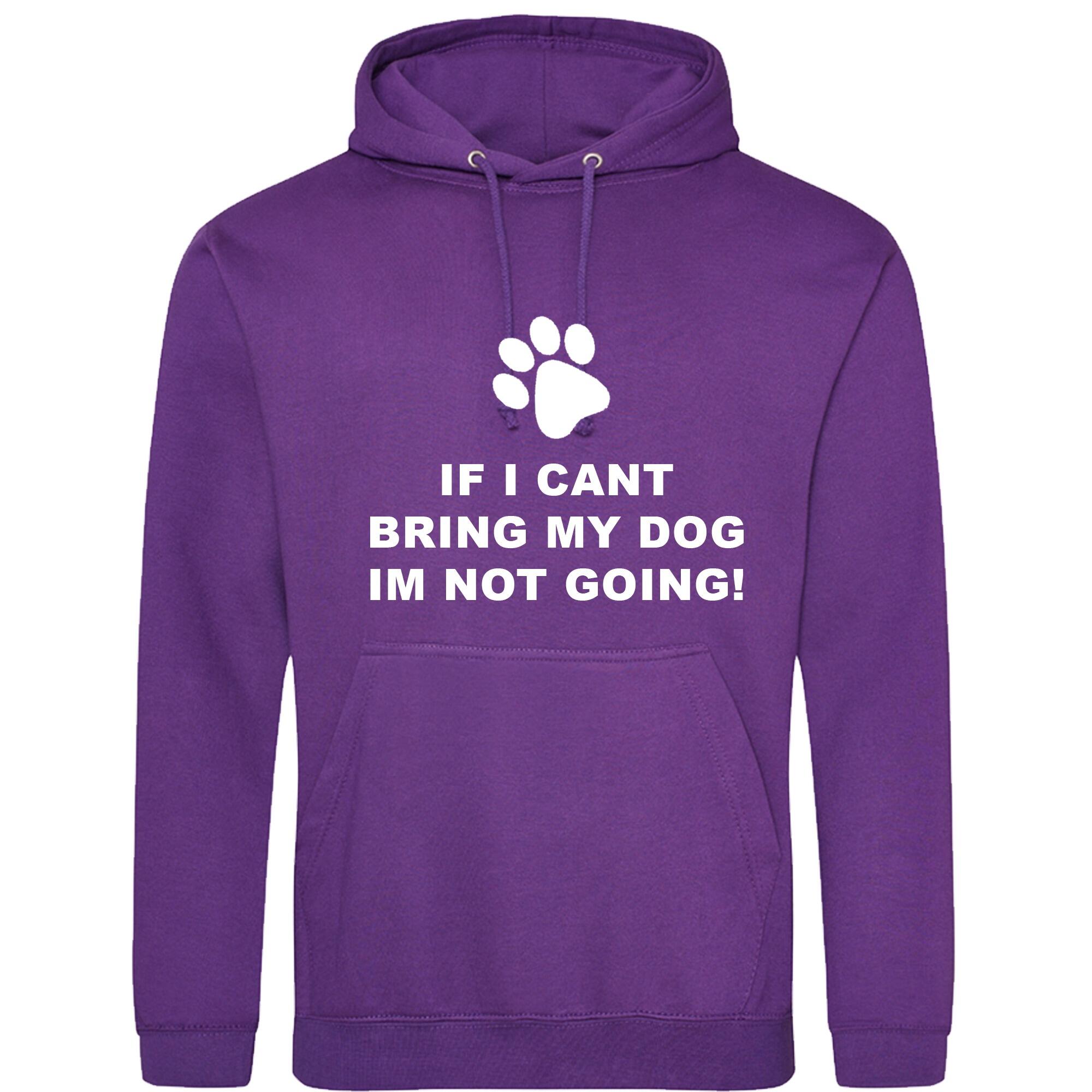 Purple Pullover Hoodies with "If I Can't Take My Dog" White Print - Agility Lifestyle Collection